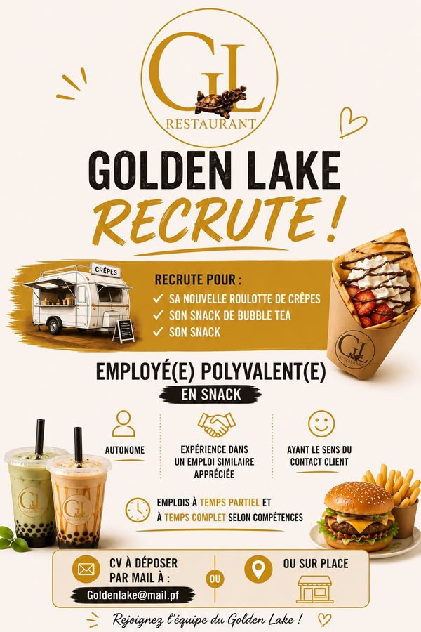 Affiche — 📢 GOLDEN LAKE RECRUTE ! 📢 Dans le cadre du développement de nos activités, nous recherchons des employé(e)s polyvalent(e)s en snack pour rejoindre notre équipe. ✨ Nous recrutons pour : 🥞 Notre...