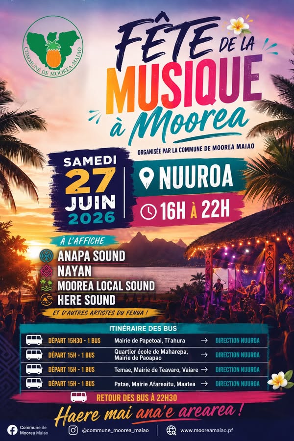 Affiche — 🎶 𝗟𝗮 𝗙𝗲̂𝘁𝗲 𝗱𝗲 𝗹𝗮 𝗠𝘂𝘀𝗶𝗾𝘂𝗲 𝗱𝗲́𝗯𝗮𝗿𝗾𝘂𝗲 𝗮̀ 𝗠𝗼𝗼𝗿𝗲𝗮 ! 𝗛𝗮𝗲𝗿𝗲 𝗺𝗮𝗶 𝗮𝗻𝗮'𝗲 𝗮𝗿𝗲𝗮𝗿𝗲𝗮 ! 🌴✨ 📢 Ia ora na e te nunaa o Moorea-Maiao ! 🌺 C'est officiel ! La Fête de