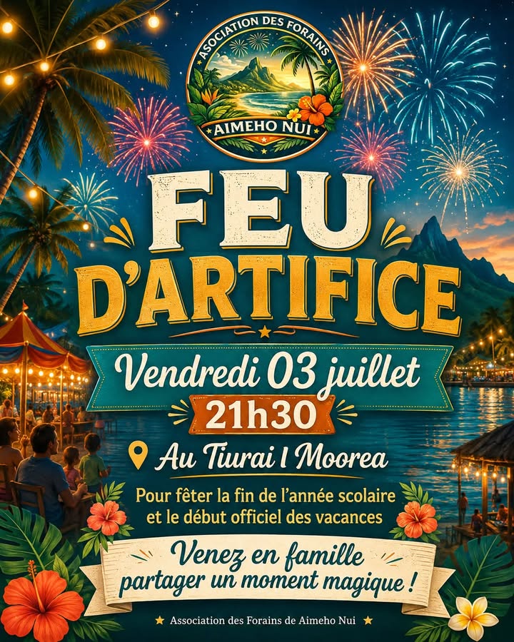 Affiche — 🎆✨ FEU D’ARTIFICE AU TIURAI I MOOREA !