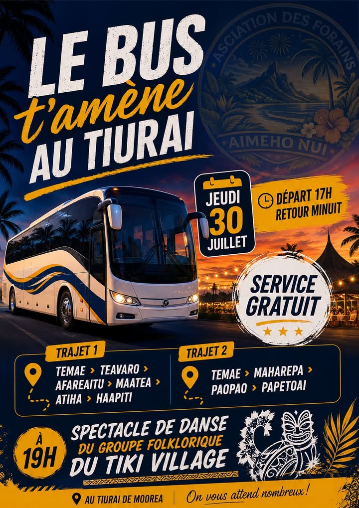 Affiche — 🚌 UN BUS EST PRÉVU POUR LE TIURAI DE MOOREA !