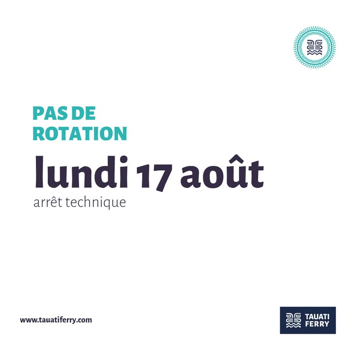 Affiche — Ce lundi 17 août, on prend soit du Tauati 😇 Le bateau sera en arrêt.