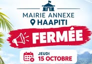 Affiche — INFORMATION À LA POPULATION | MAIRIE ANNEXE HAAPITI