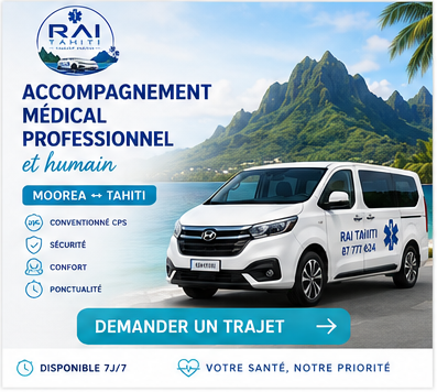 RAI TAHITI — transport sanitaire VSL conventionné CPS, Moorea & Tahiti, 7j/7.